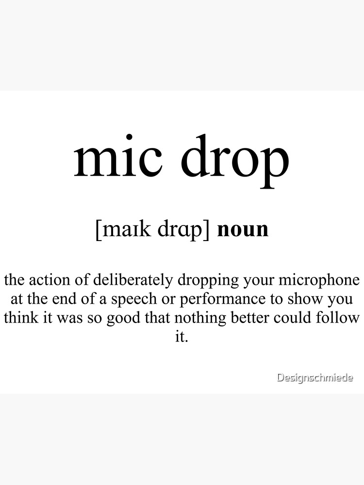 "Mic Drop Definition Dictionary Collection" Poster for Sale by