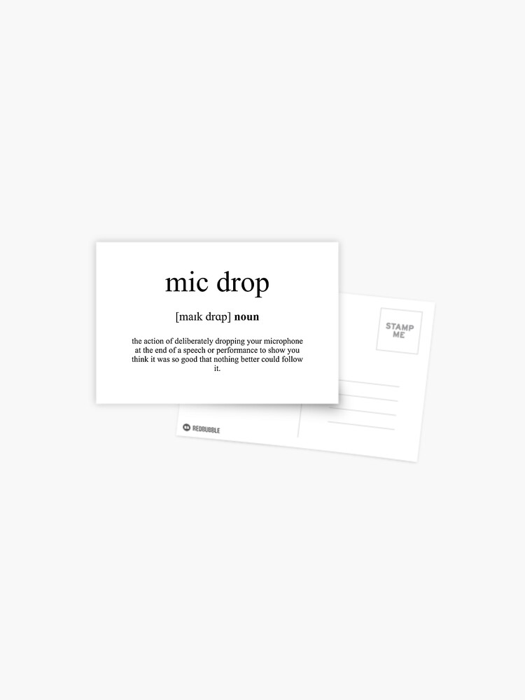 What Does 'Mic Drop' Mean?  Slang Definition of Mic Drop