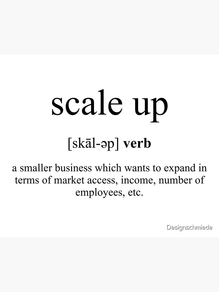 scale-up-definition-dictionary-collection-poster-by-designschmiede-redbubble