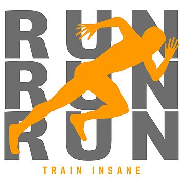 Run Run Run Train Insane nature sprint sport' Men's T-Shirt