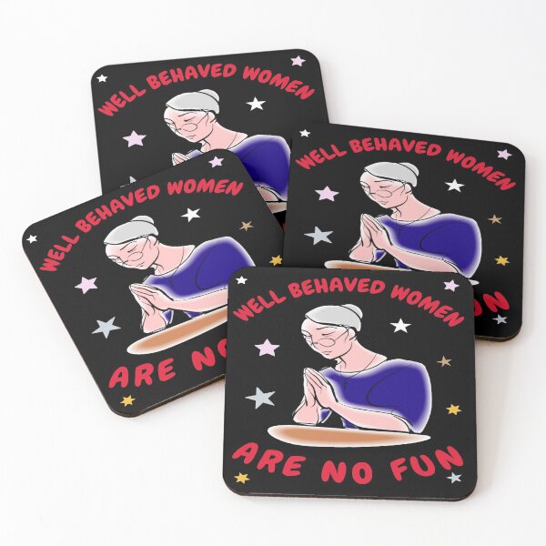 Item preview, Well behaved women are no fun. dull, boring, stuffy designed and sold by jayne0524.