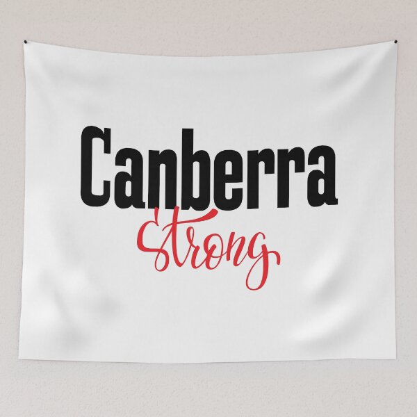 Item preview, Canberra Strong Australia Raised Me designed and sold by ProjectX23.