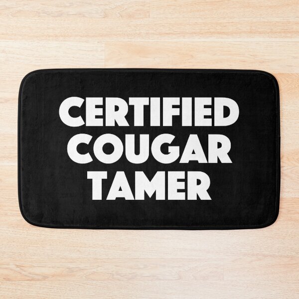 Item preview, Certified Cougar Tamer Shirt designed and sold by JackCurtis1991.