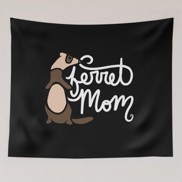 Item preview, Ferret Mom designed and sold by FrictionMaxxing.
