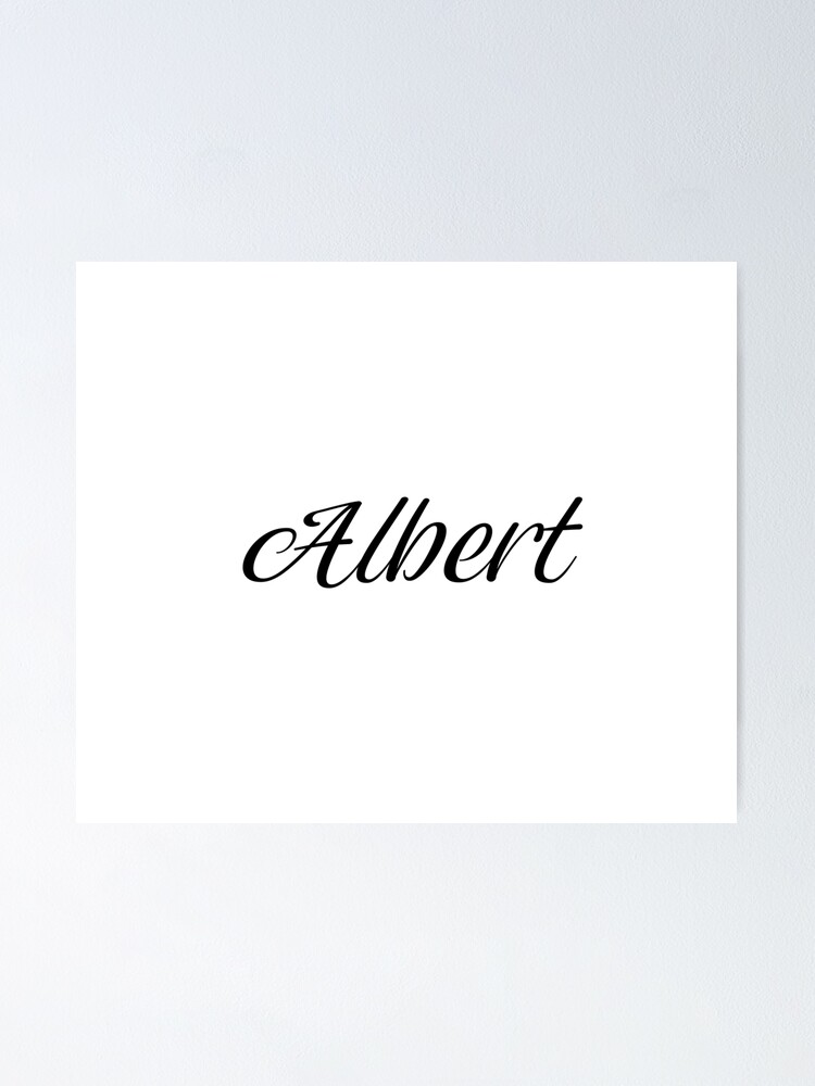 Albert&rdquo; Poster for Sale by gulden | Redbubble