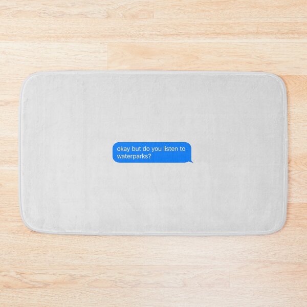 Item preview, okay but do you listen to waterparks? designed and sold by Diygurugirl.