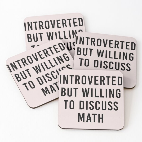 Item preview, INTROVERTED WILLING TO DISCUSS MATH designed and sold by Omochiroi.