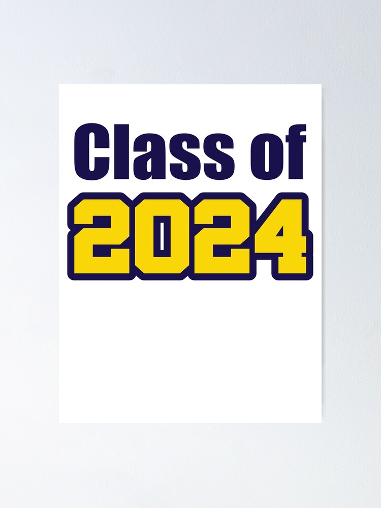 "Class of 2024 blue gold" Poster for Sale by pucksters Redbubble