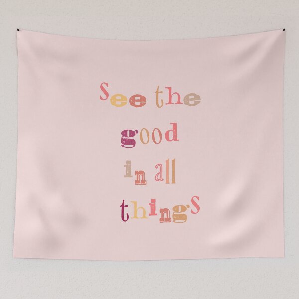 Item preview, See Good in all Things designed and sold by sbolubasz17.