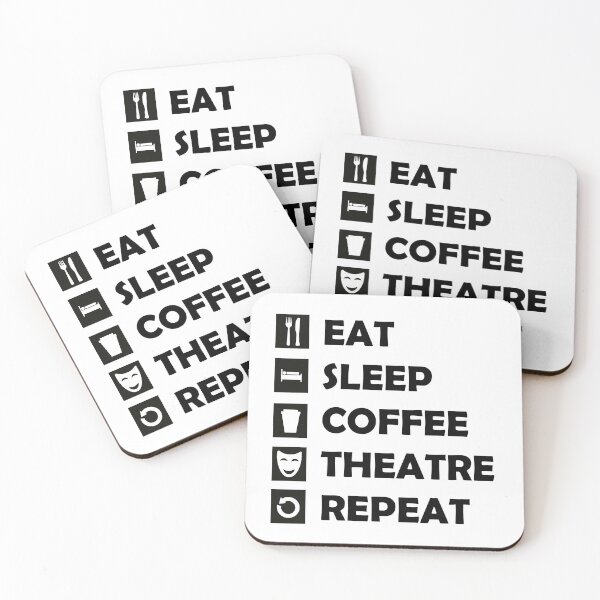 Item preview, Eat Sleep Coffee Theatre Repeat designed and sold by TheHobbyGirl.