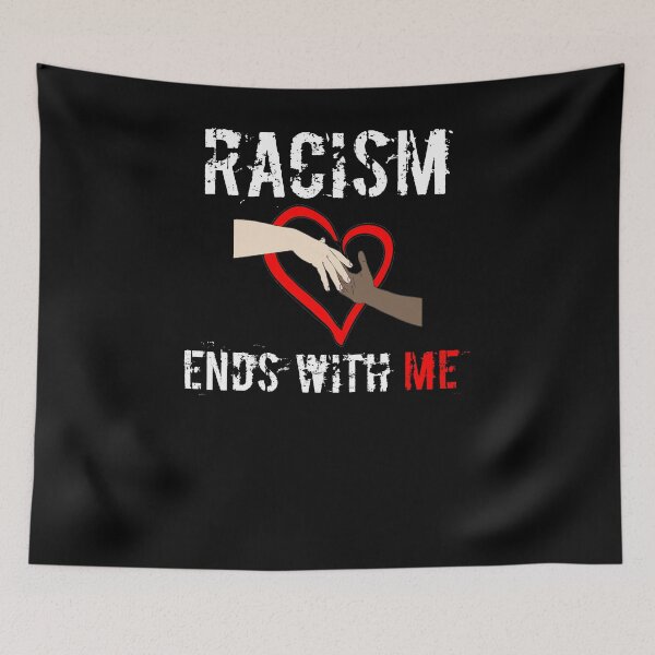 Item preview, Anti Racism Shirt - Fight Racism Shirt - Racism Ends With Me  designed and sold by Galvanized.