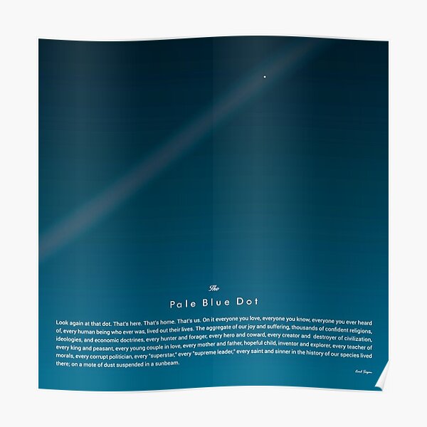 Carl Sagan The Pale Blue Dot Print Poster