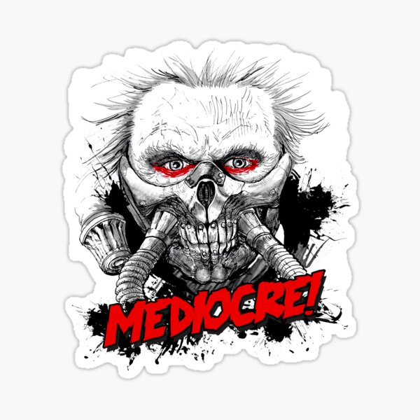 Mediocre! Sticker