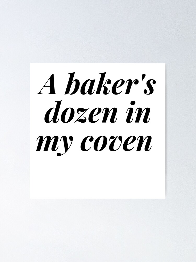 Alternate view of A BAKER'S DOZEN IN MY COVEN Poster