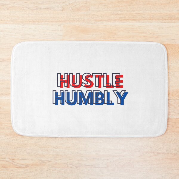 Item preview, Hustle Humbly - Work Hard and Humble designed and sold by wakluz90.