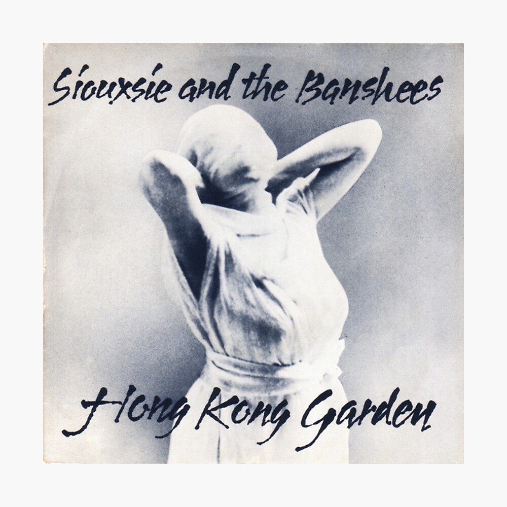 Hong Kong Garden 1978 Throwback Post Punk New Wave Goth