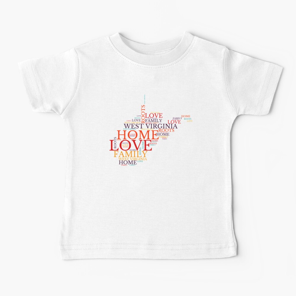 West Virginia Home, Love, Roots and Family Map Baby T-Shirt