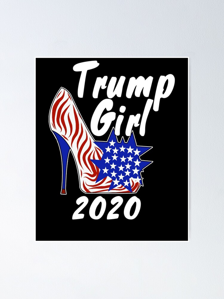 Trump Madchen High Heel 2020 Unterstutzer Geschenk Poster Von Mnplazo Redbubble