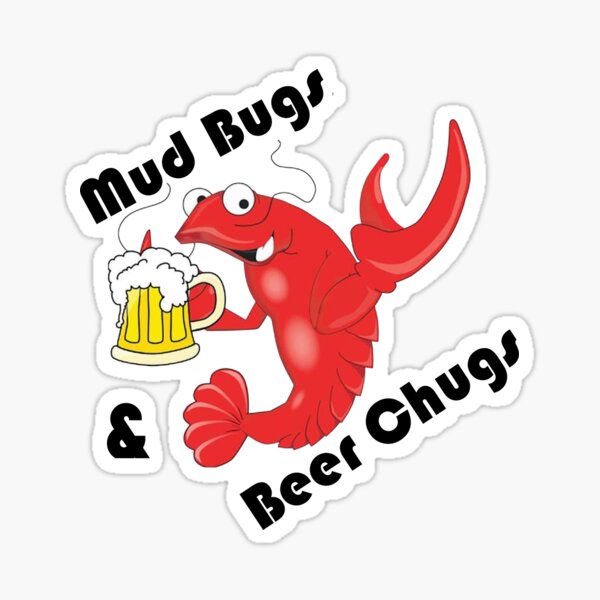 Item preview, Mud Bugs and Beer Chugs designed and sold by laytonestates.