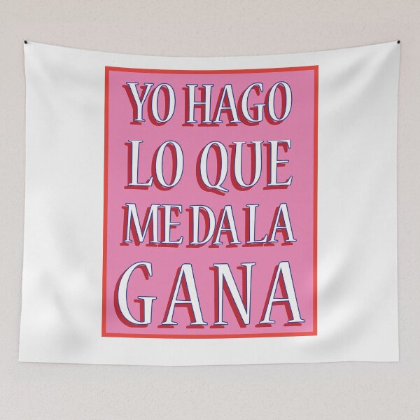 Item preview, Yo hago lo que me da la gana - I do whatever I want - Awesome Latino design designed and sold by estudio3e.