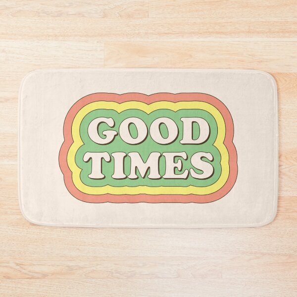 Item preview, GOOD TIMES designed and sold by planDpromotions.
