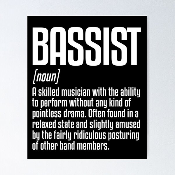 Bass Player Quotes Posters for Sale