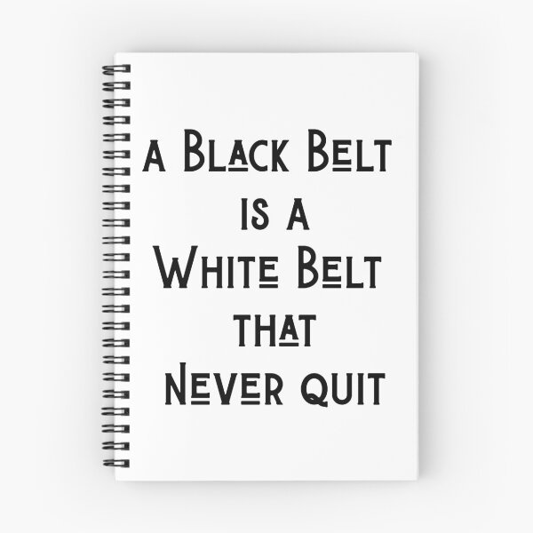Item preview, A Black Belt is a White Belt that Never Quit Poster designed and sold by Polishthestone.