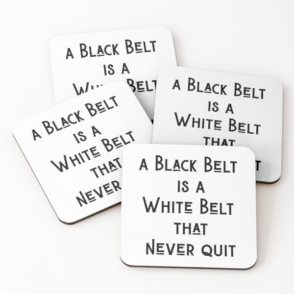 Item preview, A Black Belt is a White Belt that Never Quit Poster designed and sold by Polishthestone.