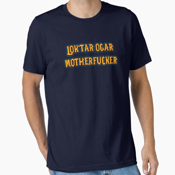 Item preview, LOKTAR OGAR MOTHERFUCKER World of Warcraft Gamers Gift designed and sold by talisman66.