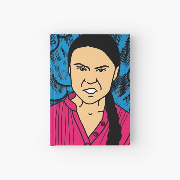 Greta Thunberg HOW DARE YOU!!!! Hardcover Journal