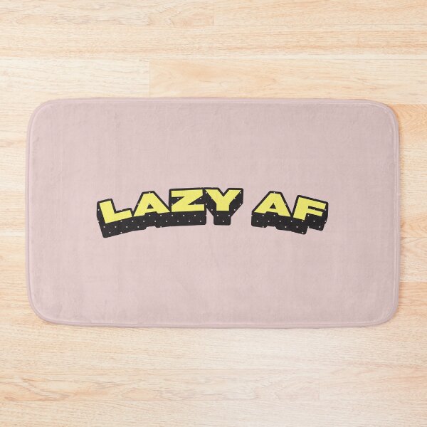 Item preview, LAZY AF designed and sold by ZANGRAM.