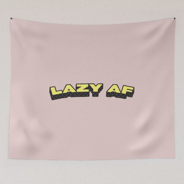 Item preview, LAZY AF designed and sold by ZANGRAM.