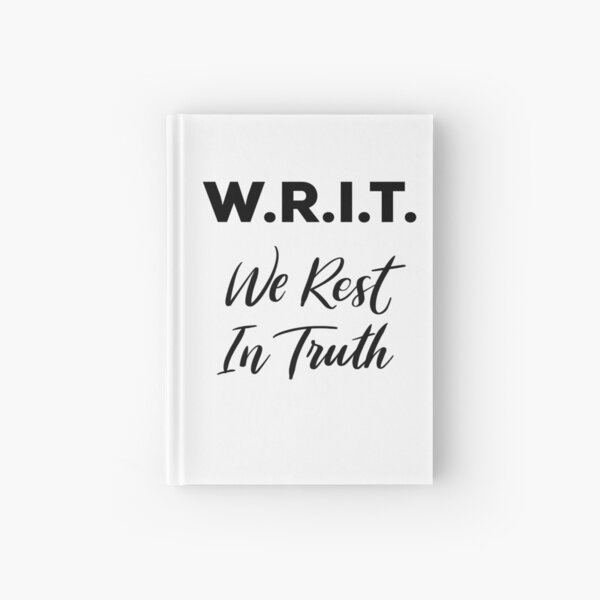 W.R.I.T. - We Rest In Truth Anne with an E Hardcover Journal
