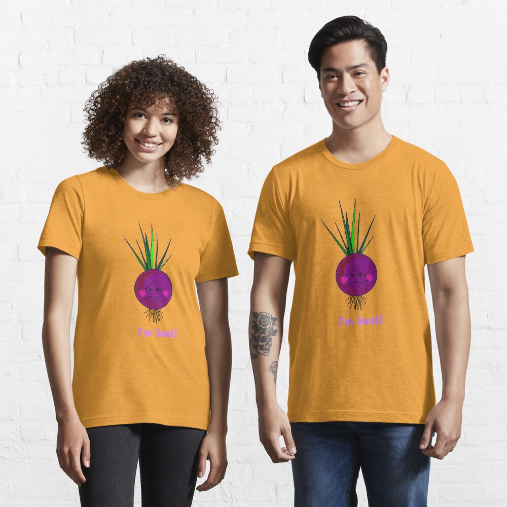 I'm beet! Essential T-Shirt