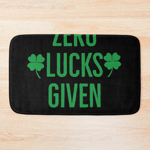 Item preview, Zero Lucks Given Funny Patrick's Day Gift Idea For 17th March designed and sold by Sutra-Lotus-Co.