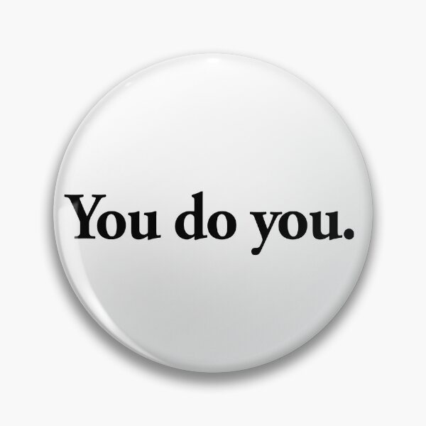 Item preview, you do you designed and sold by QuoteSpirations.