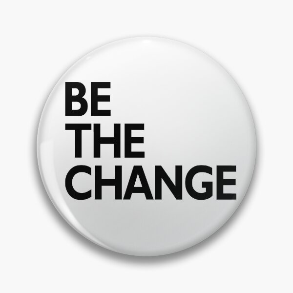 Item preview, be the change designed and sold by QuoteSpirations.