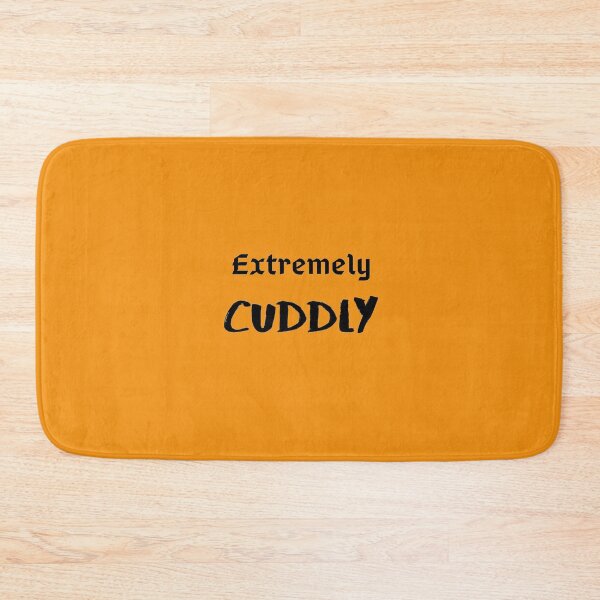 Item preview, Extremely Cuddly cute Text Graphic designed and sold by rhodabear.