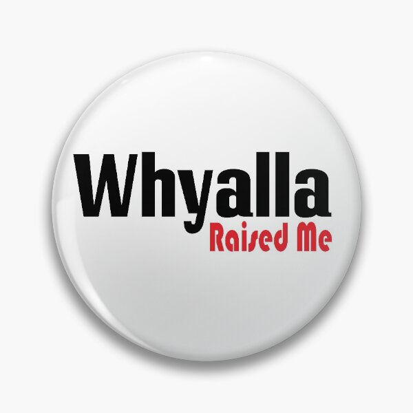 Item preview, Whyalla Raised Me Australia designed and sold by ProjectX23.