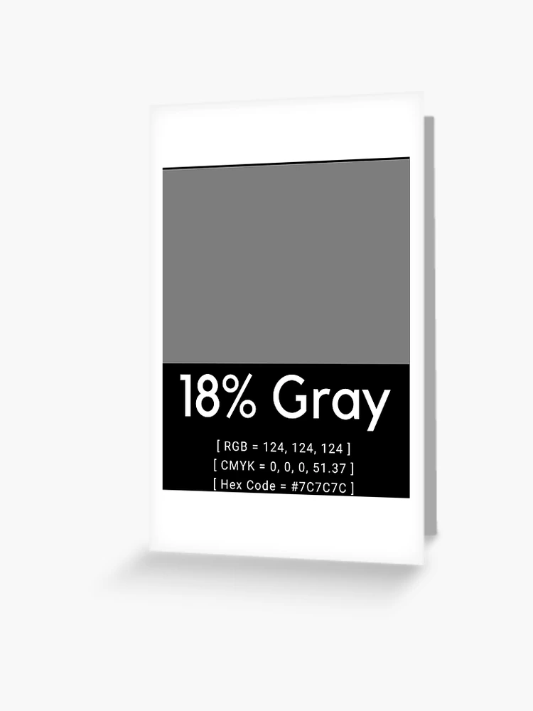 18% Gray Photography RGB CMYK Hex Code White Text