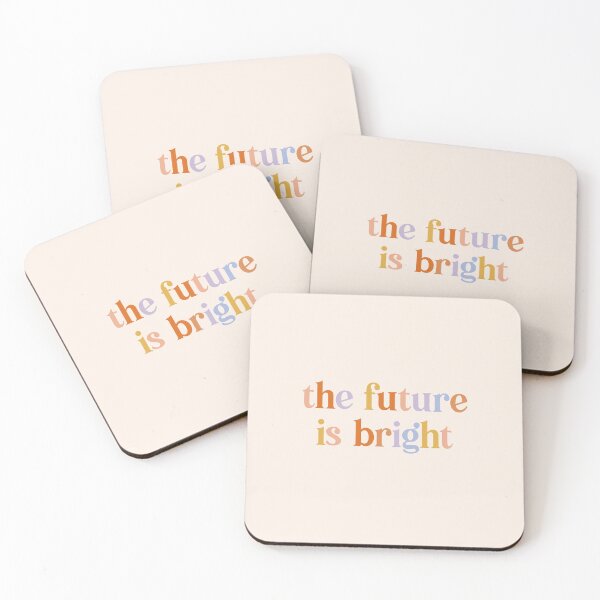 Item preview, The Future is Bright designed and sold by danielalorenzo.