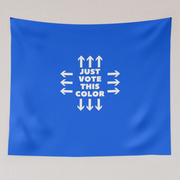 Item preview, Just Vote This Color Democrat Blue designed and sold by RogerWBDesigns.