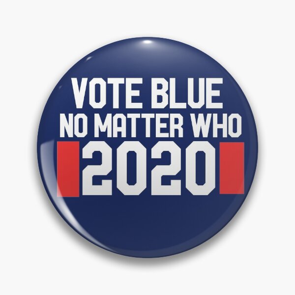 Item preview, Vote blue no matter who 2020 designed and sold by FrictionMaxxing.
