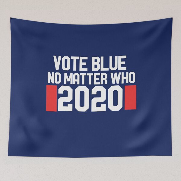 Item preview, Vote blue no matter who 2020 designed and sold by FrictionMaxxing.
