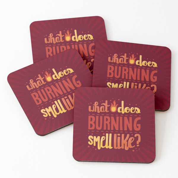 What does burning smell like? Schitts Creek Moira Rose quote Coasters (Set of 4)