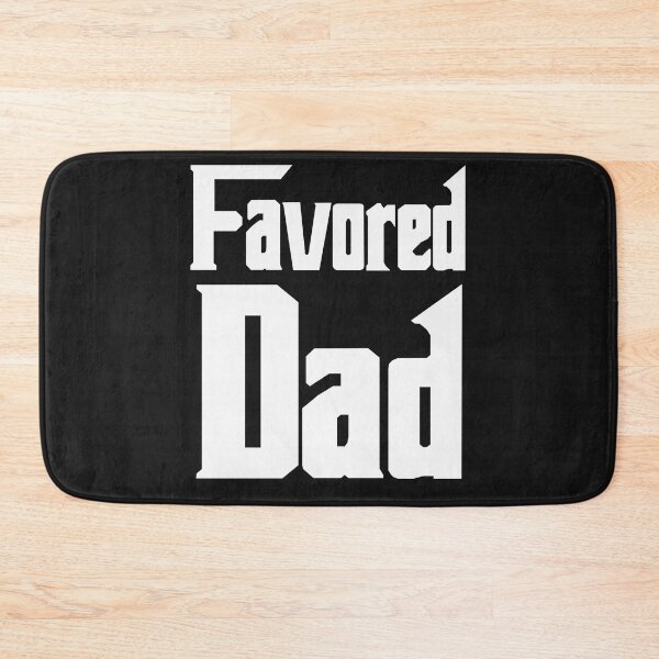 Item preview, Favored Dad designed and sold by dara4uall.