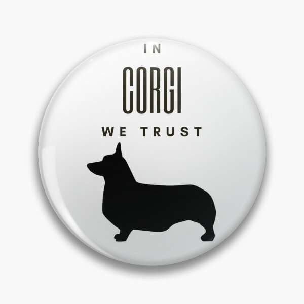 Item preview, In Corgi We Trust designed and sold by debhiz.