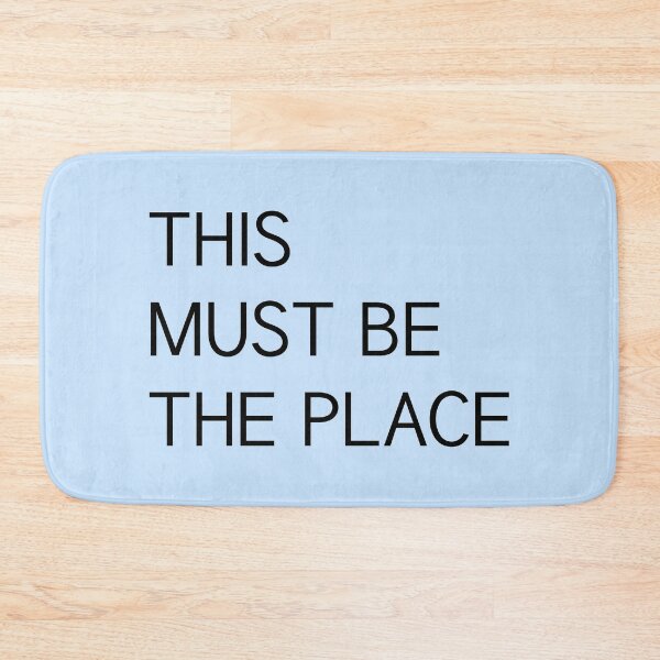 Item preview, THIS MUST BE THE PLACE art quote  designed and sold by MindChirp.