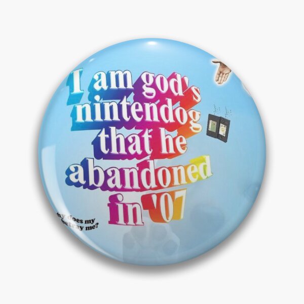 Item preview, i am god’s nintendog that he abandoned in ‘07 designed and sold by syd6700.