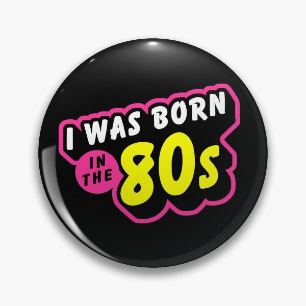Item preview, Born in the 80's designed and sold by masterchef-fr.